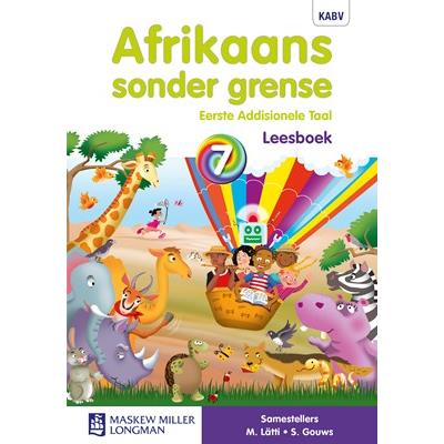 Afrikaans Sonder Grense Eerste Addisionele Taal : Graad 7 : Leesboek ...