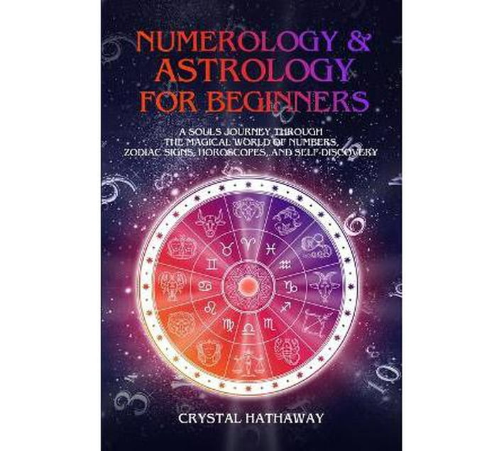 Numerology and Astrology for Beginners : A Soul's Journey Through the ...