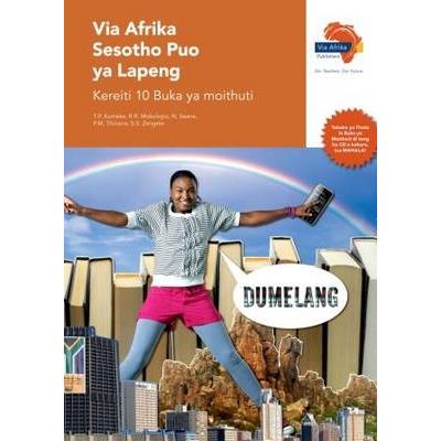 Via Afrika Sesotho Puo Ya Lapeng: Gr 10: Learner's Book : Home Language ...