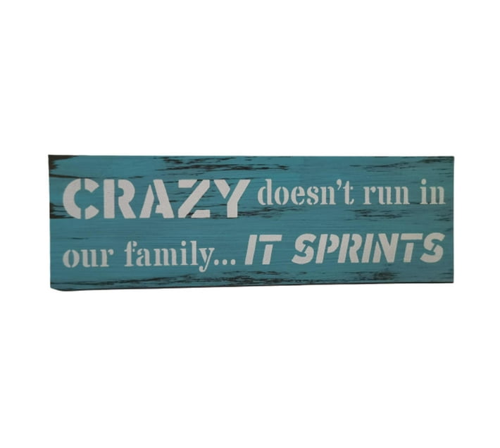 Someone’s in a Makro Wood Home Decor Wall Art Crazy Doesn`t Run