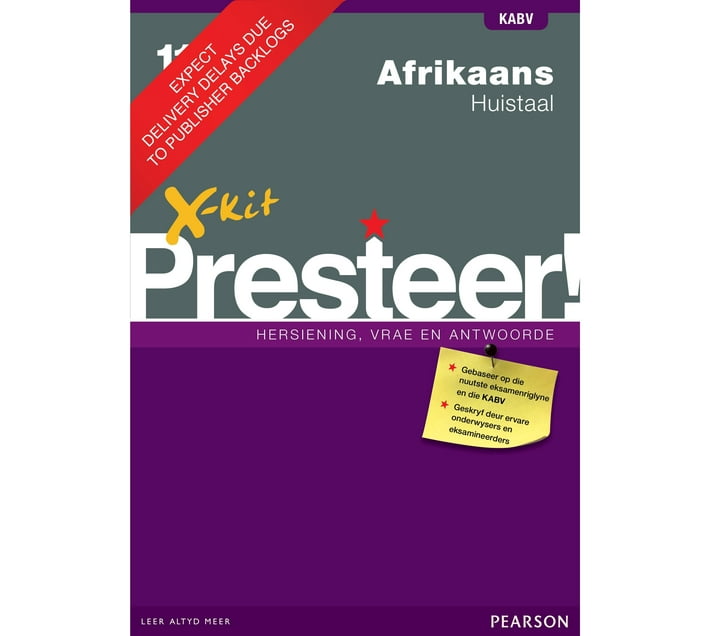 XKit Presteer! Afrikaans Huistaal Graad 11 12 Studiegids