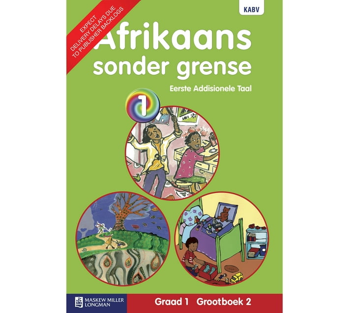 Afrikaans sonder grense eerste addisionele taal : Graad 1 : Grootboek 2 ...