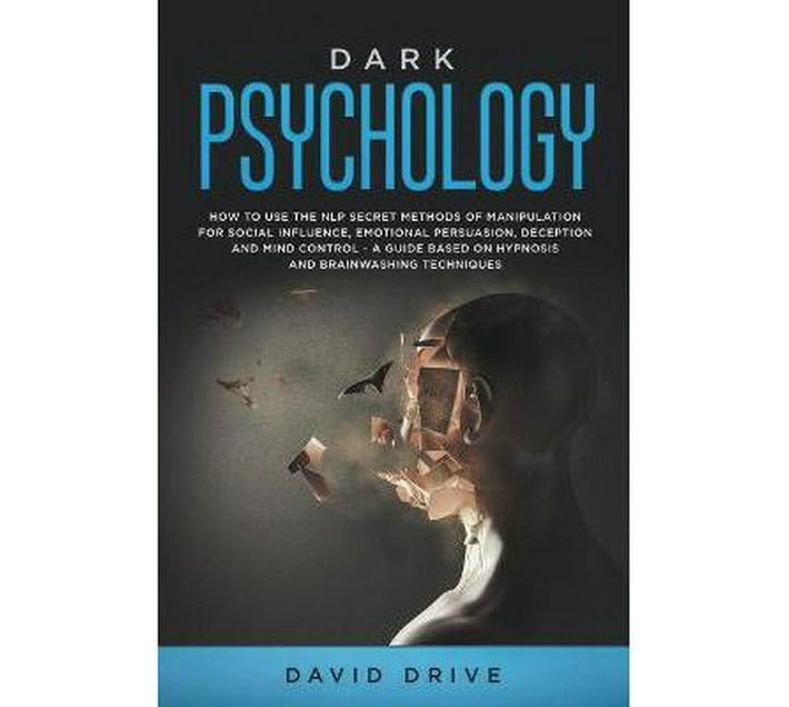 Dark Psychology : How to Use the NLP Secret Methods of Manipulation for ...