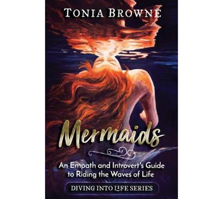 Mermaids An Empath And Introverts Guide To Riding The Waves Of Life Paperback Softback